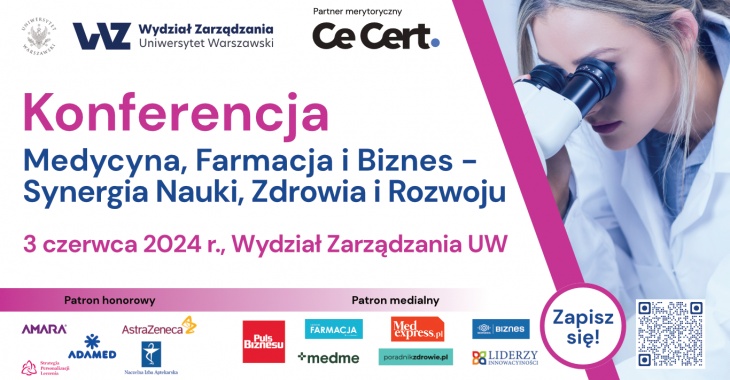 Synergia nauki i rozwoju: I konferencja o medycynie, farmacji i biznesie na Wydziale Zarządzania UW