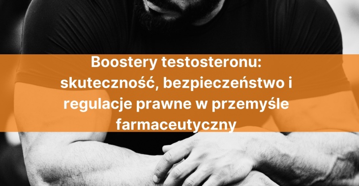 Co to są boostery testosteronu?