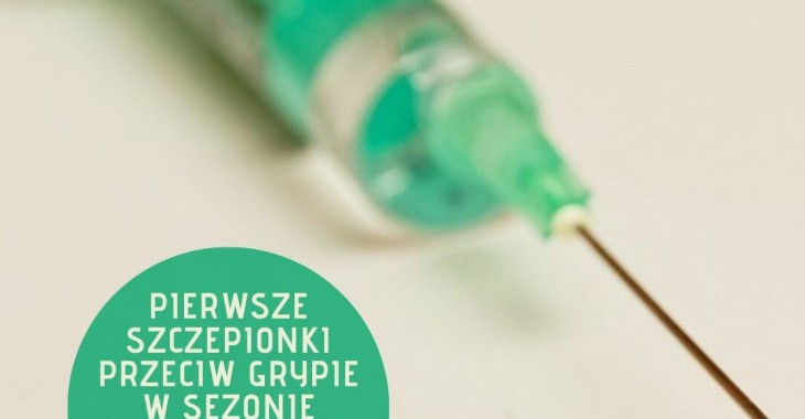 Pierwsze szczepionki przeciw grypie na sezon 2019/2020 są już dostępne